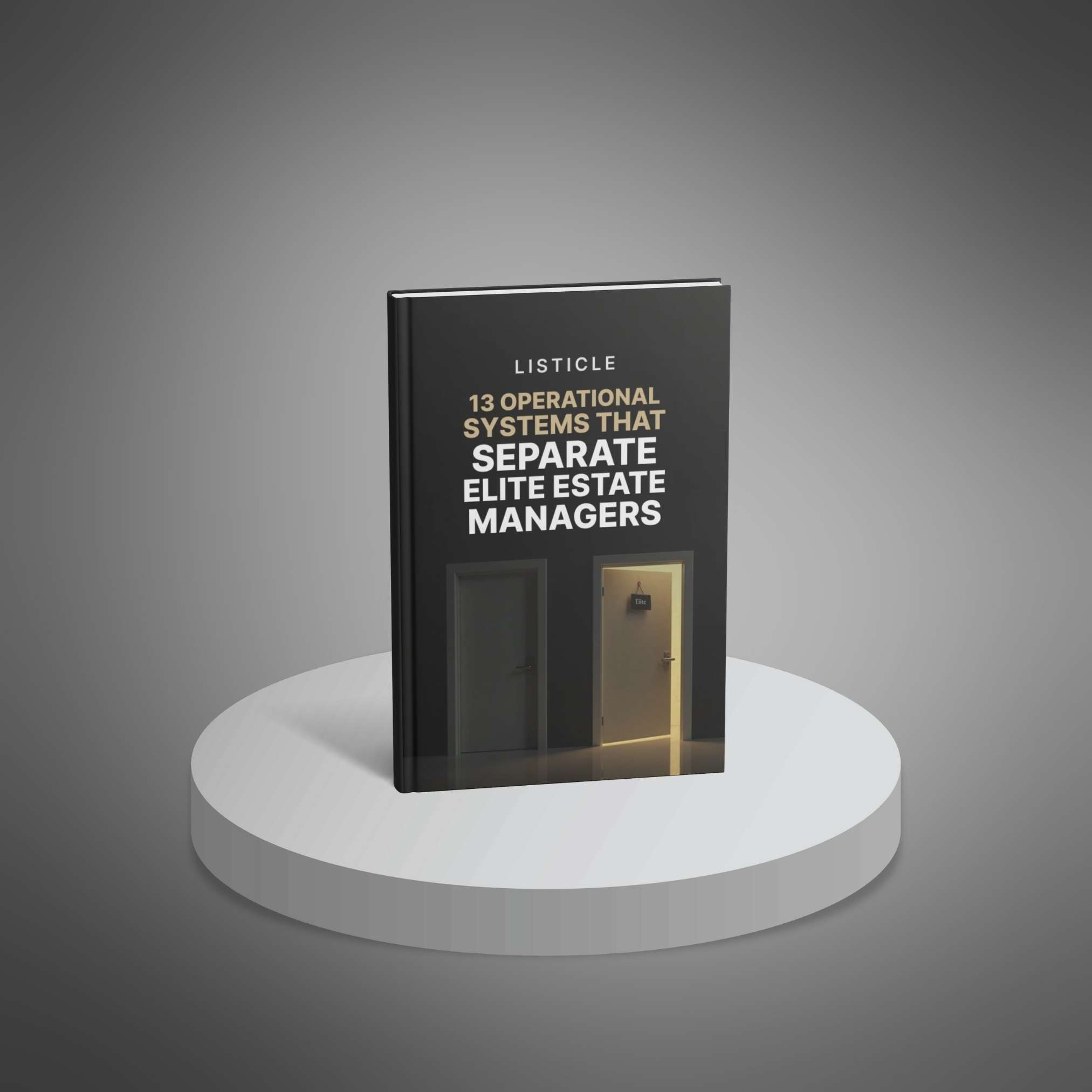 13 Operational Systems That Separate Elite Estate Managers
