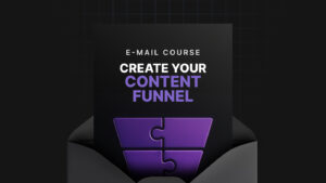 Create Your Content Funnel