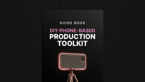 DIY Phone-Based Production Toolkit