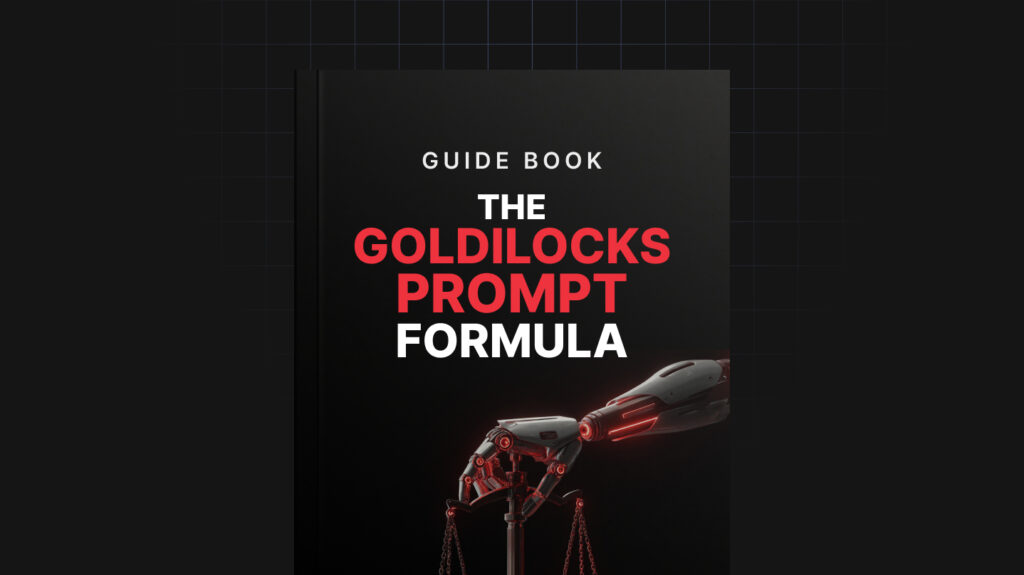 The Goldilocks Prompt Formula