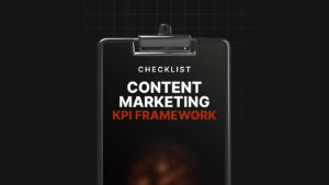 Content Marketing KPI Framework Implementation