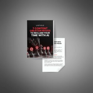 7 Content Creation Moves to Reclaim Your Time With AI