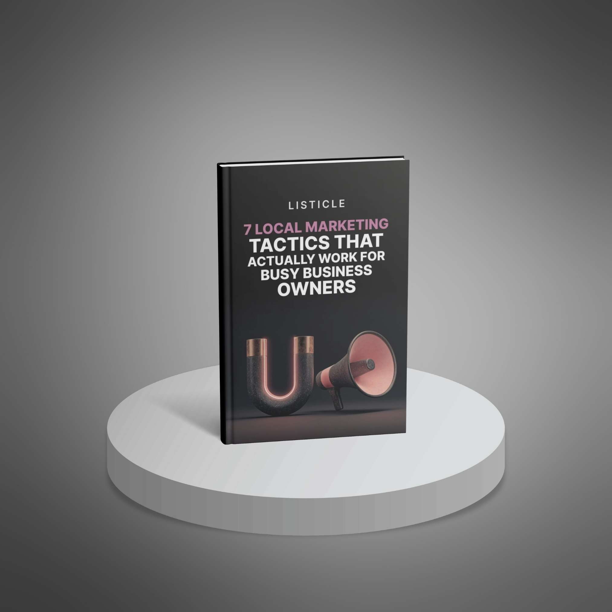 7 Local Marketing Tactics That Actually Work for Busy Business Owners