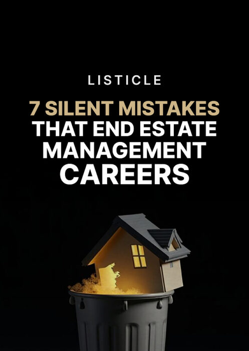 7 Silent Mistakes That End Estate Management Careers