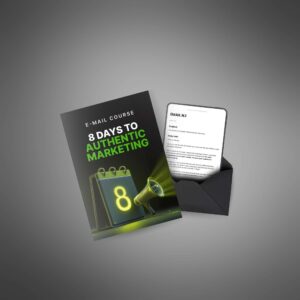 8 Days to Authentic Marketing