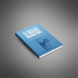 The Beginner's Guide to Content Marketing