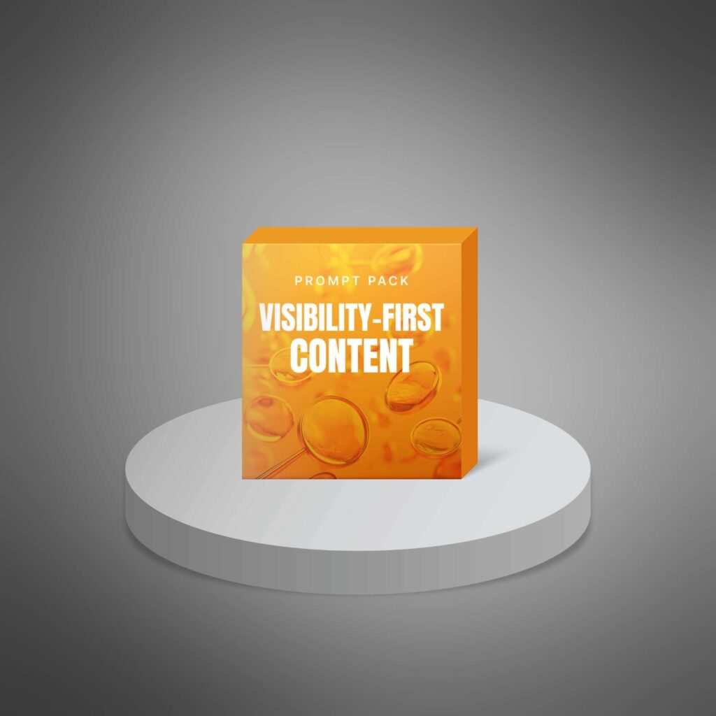 Visibility-First Content